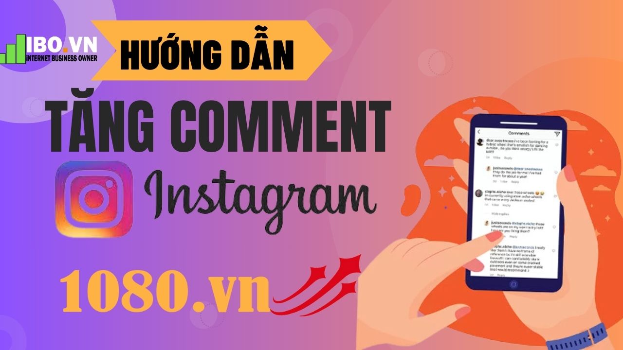 huong-dan-tang-comment-instagram-tai-1080-vn-2